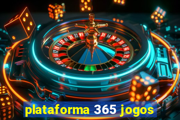 plataforma 365 jogos